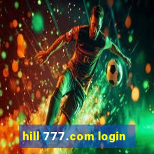 hill 777.com login